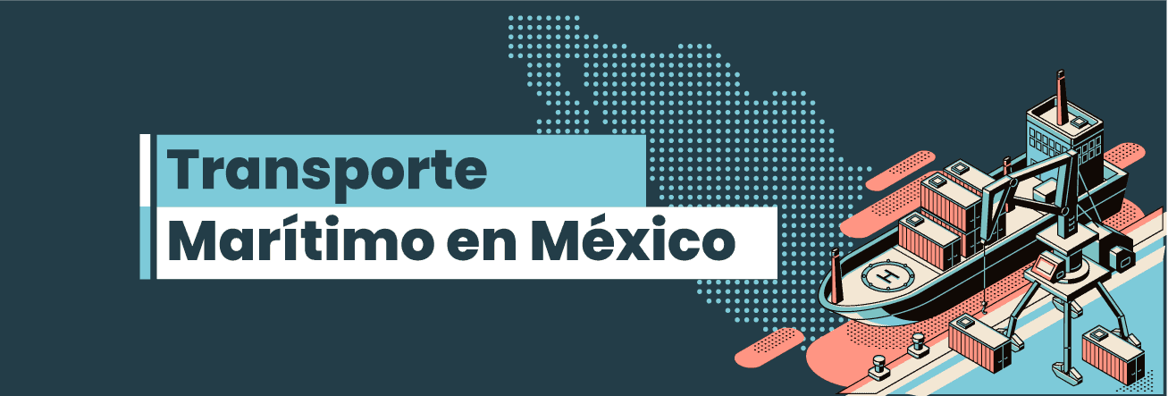 Transporte Marítimo en México