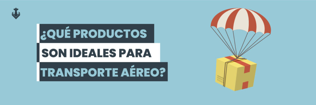 Transporte Aéreo De Mercancías ¿qué Producto Es óptimo 3895