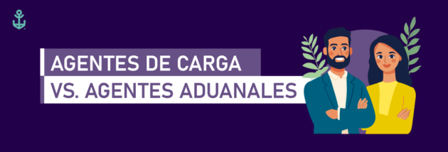 Agentes de Carga y Agentes Aduanales